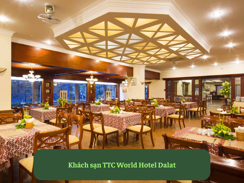 Khách sạn TTC World Hotel Dalat 
