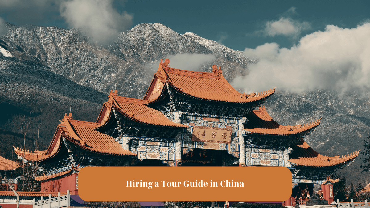 Hiring a Tour Guide in China
