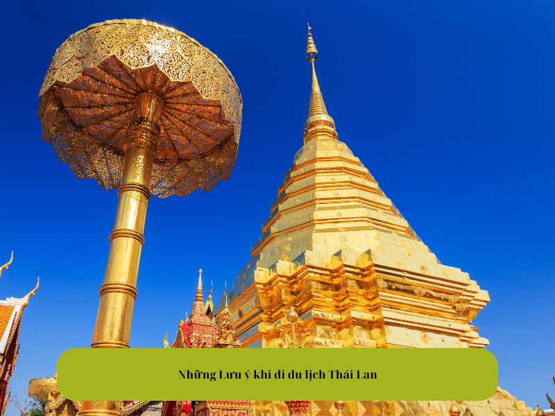 Những Lưu ý khi đi du lịch Thái Lan