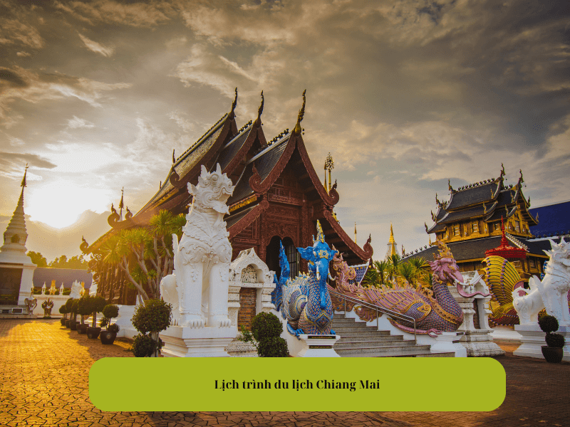 Lịch trình du lịch Chiang Mai