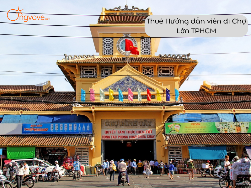 Thuê Hướng dẫn viên đi Chợ Lớn TPHCM