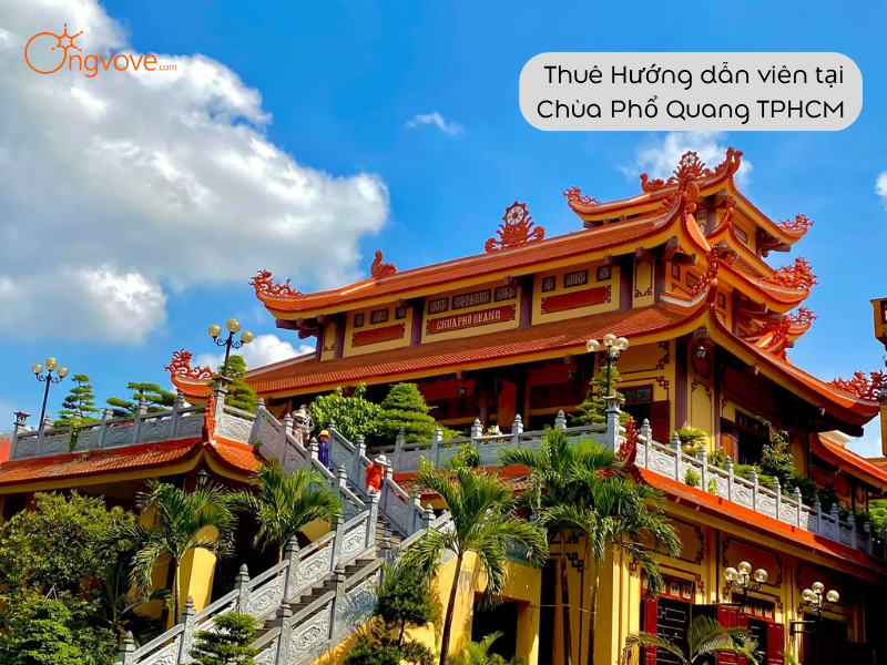 Thuê Hướng dẫn viên tại Chùa Phổ Quang TPHCM