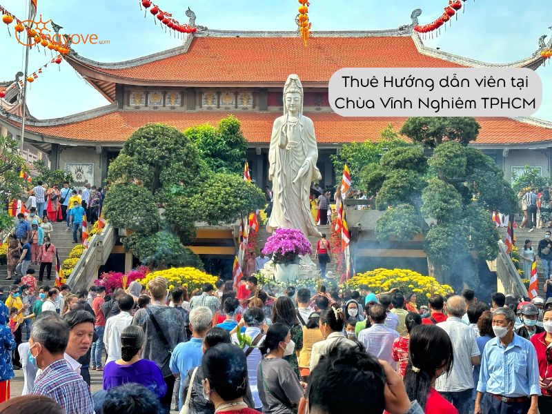 Thuê Hướng dẫn viên tại Chùa Vĩnh Nghiêm TPHCM