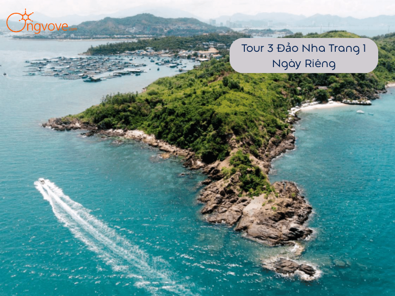 Tour 3 Đảo Nha Trang 1 Ngày Riêng