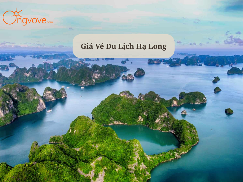 Vé Du Lịch Hạ Long : Bảng Giá & Bí Kíp Chọn Vé Sun World, Du Thuyền