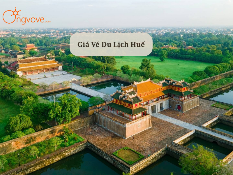 Các Loại Vé Du Lịch Huế : Bảng Giá & Bí Kíp Chọn Vé Tiết Kiệm