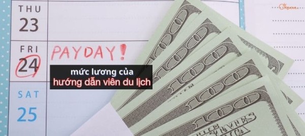 Mức lương của hướng dẫn viên du lịch