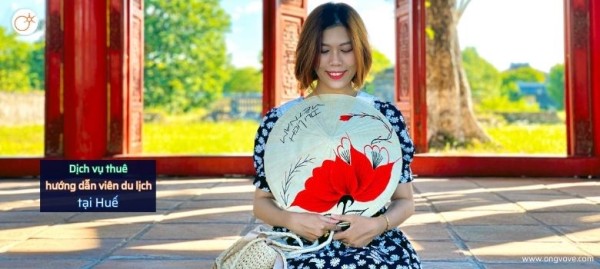 Thuê hướng dẫn viên du lịch tại Huế - Đắm Chìm Trong Di Sản Văn Hóa Đa Dạng