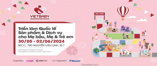 VIETBABY FAIR HCM 2024 – Triển lãm sản phẩm dịch vụ cho Mẹ bầu, Mẹ & em bé tại TP. HCM