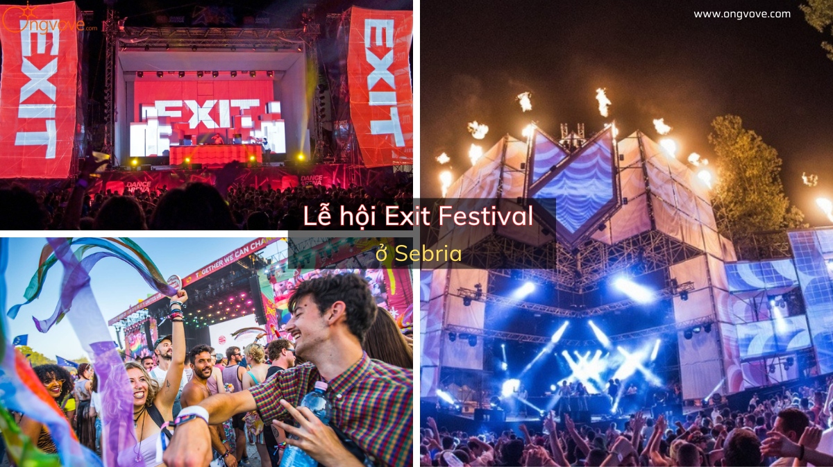 Lễ hội Exit Festival ở Serbia - Một lễ hội âm nhạc đáng để trải nghiệm
