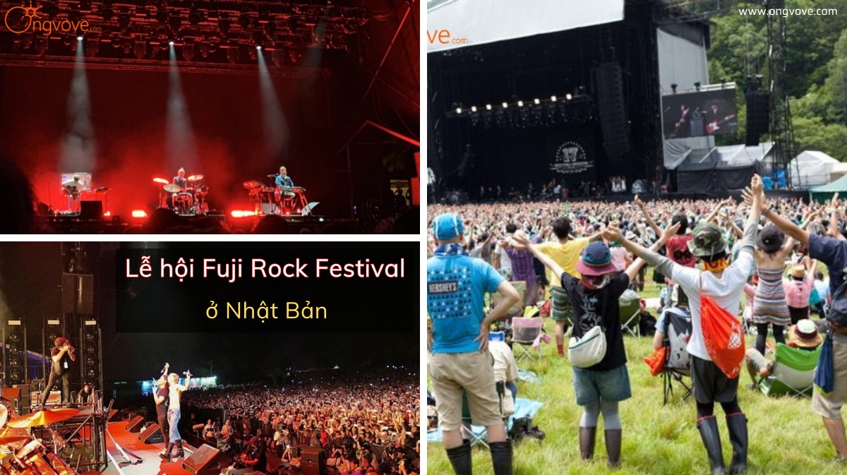 Lễ hội Fuji Rock Festival ở Nhật Bản - Một trải nghiệm tuyệt vời mà bạn không thể bỏ qua