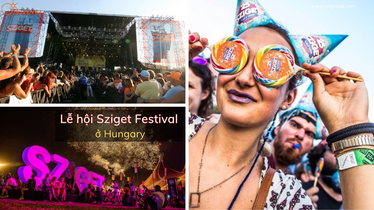 Lễ hội Sziget Festival ở Hungary - Lễ hội dành cho những người đam mê âm nhạc