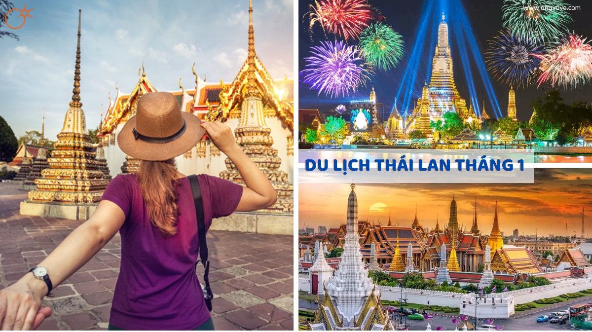 Du lịch Thái Lan tháng 1 thời tiết như thế nào, có lễ hội gì, nên đi đâu, ăn gì?