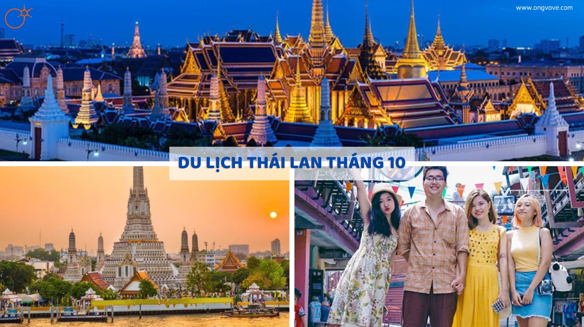 Cẩm Nang Du Lịch Thái Lan Tháng 10 - Hành Trình Khám Phá Thái Tuyệt Vời