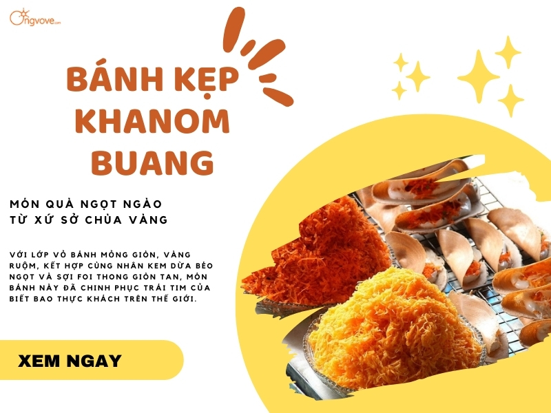 Bánh kẹp Khanom Buang Thái Lan - Món quà ngọt ngào từ xứ sở Chùa Vàng