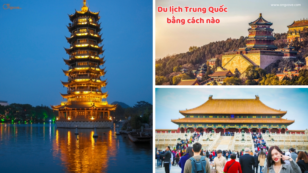 Hướng Dẫn chi tiết du lịch Trung Quốc bằng cách nào