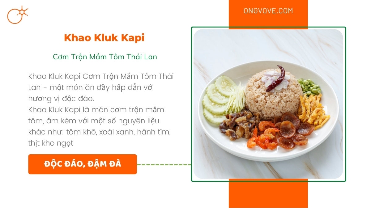 Khao Kluk Kapi Cơm Trộn Mắm Tôm Thái Lan - Món ăn Thái Lan chinh phục mọi thực khách