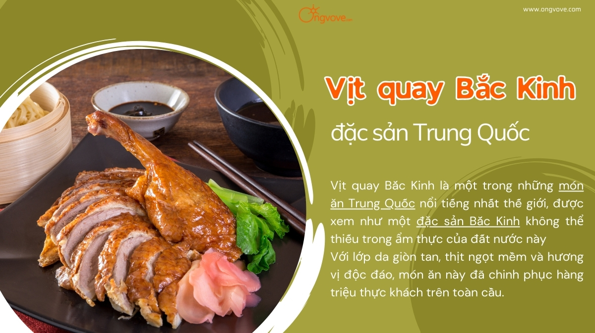 Vịt quay Bắc Kinh - món ăn cao cấp, đặc sản Trung Quốc