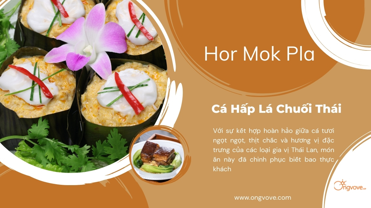 Hor Mok Pla - Cá Hấp Lá Chuối Thái: Sự kết hợp hoàn hảo giữa cá tươi và gia vị Thái