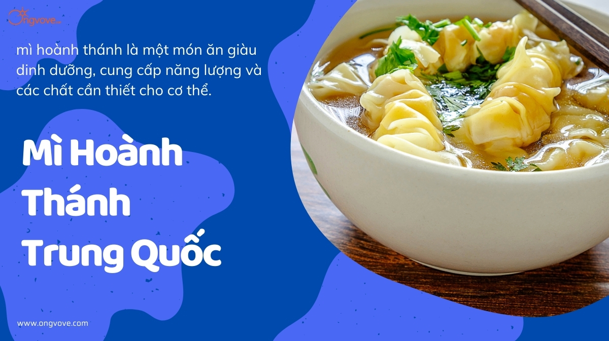 Khám Phá Hương Vị Đặc Trưng của Mì Hoành Thánh Trung Quốc