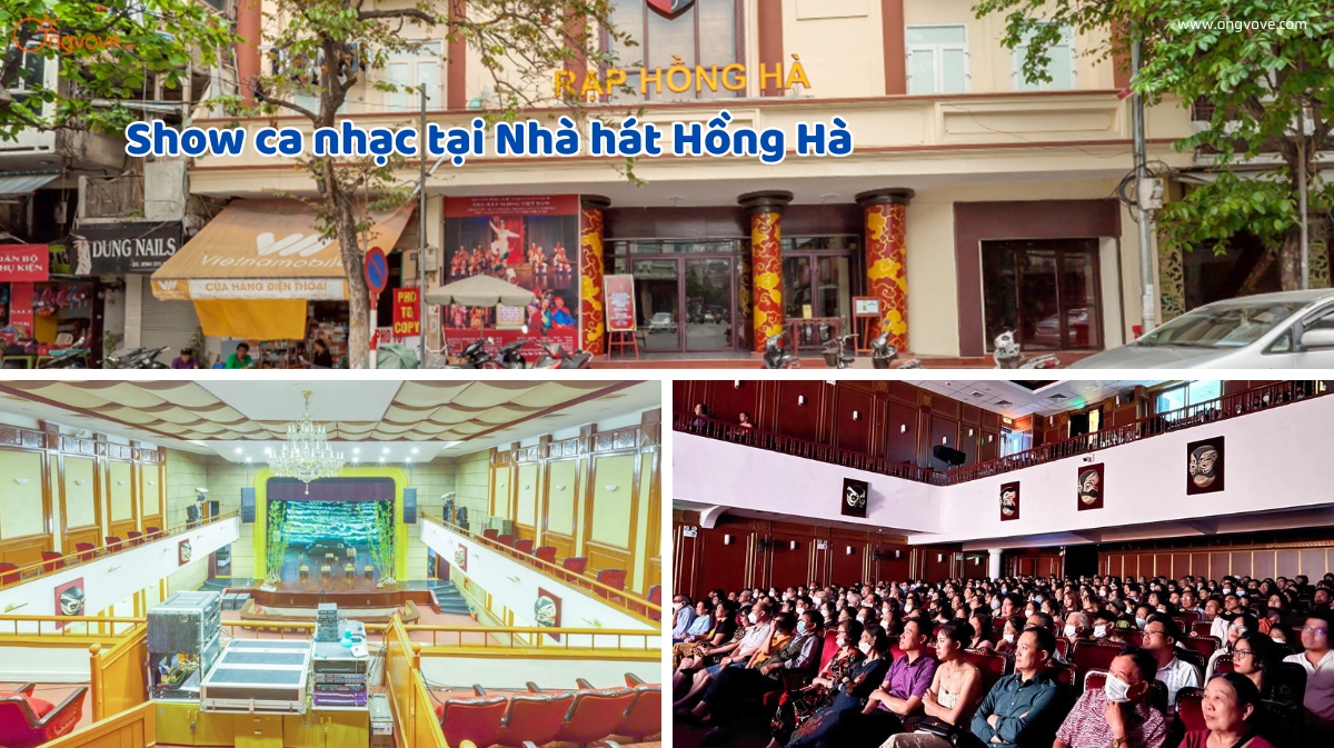 Trải Nghiệm Show Ca Nhạc Tại Nhà Hát Hồng Hà TPHCM Đầy Sôi Động