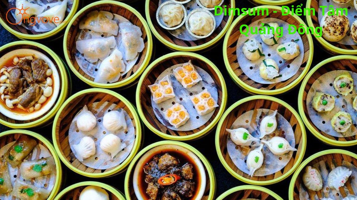 Dimsum - Điểm Tâm Quảng Đông