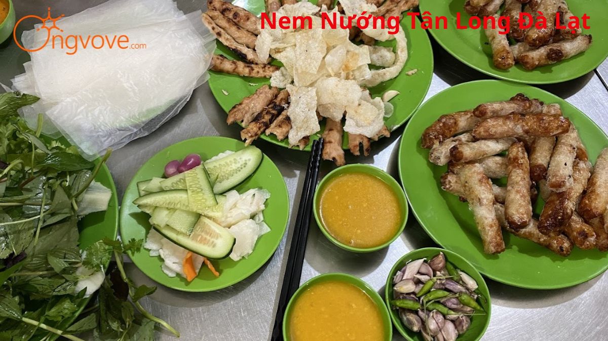 Nem Nướng Tân Long Đà Lạt: Hương Vị Độc Đáo Giữa Thành Phố Ngàn Hoa