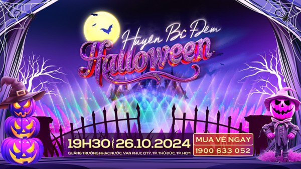 Huyền Bí Đêm Halloween Cùng Vạn Phúc Watershow