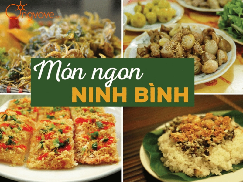 Thưởng Thức Đặc Sản Ninh Bình