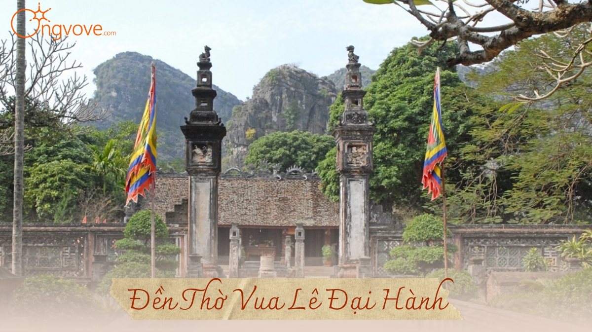 Du Lịch Đền thờ Vua Lê Đại Hành Ninh Bình tự túc