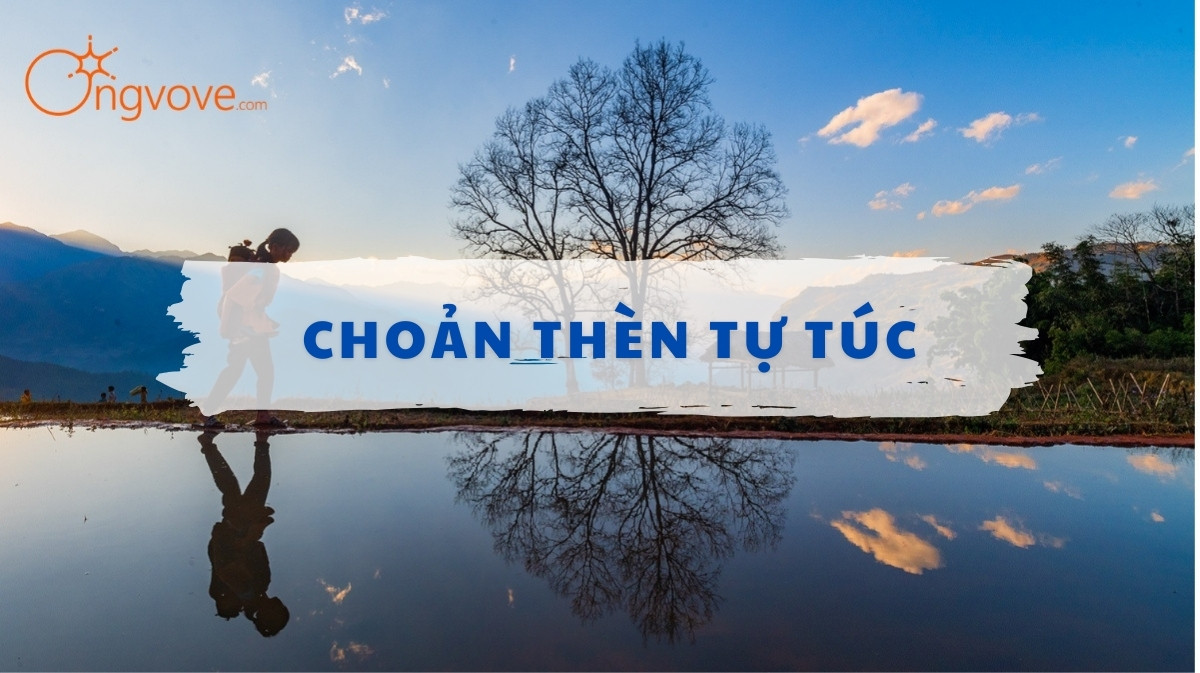 Ghé Thăm Choản Thèn Tự Túc – Làng Mây Tây Bắc Nằm Giữa Thiên Đường Hoang Sơ