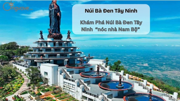 Núi Bà Đen Tây Ninh