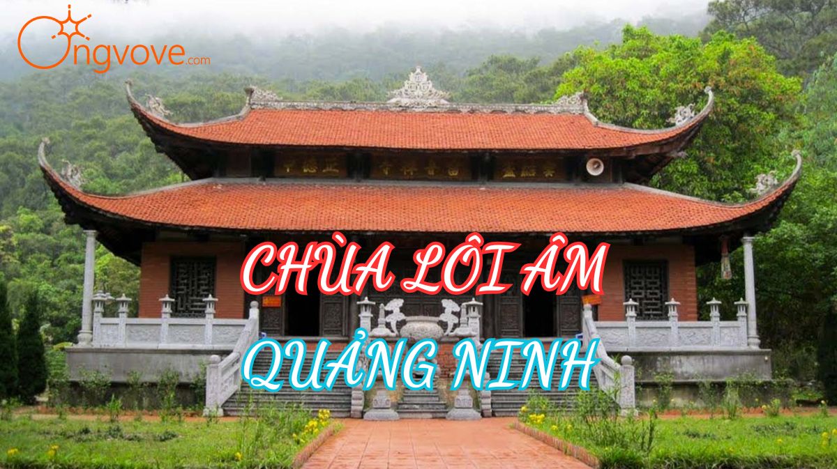 Chùa Lôi Âm Quảng Ninh
