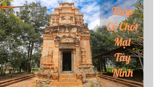 Tháp cổ Chót Mạt Tây Ninh