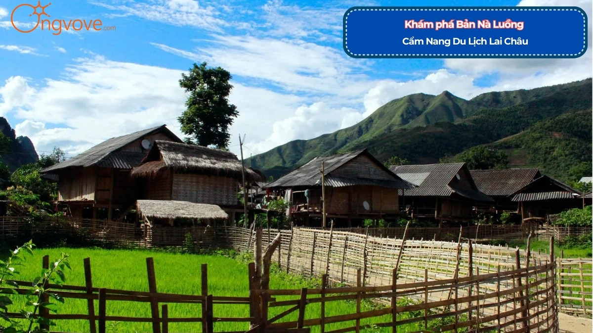 Bản Nà Luồng Lai Châu Tự Túc