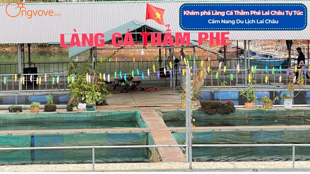 Làng Cá Thẳm Phé Lai Châu tự túc
