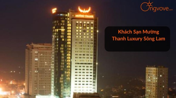 Khách Sạn Mường Thanh Luxury Sông Lam Nghệ An