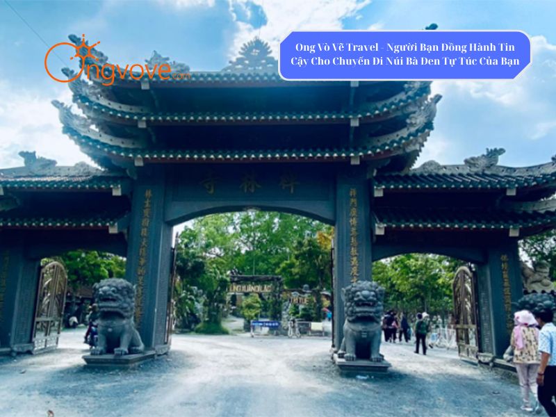 Ong Vò Vẽ Travel - Đơn vị cung cấp chuyến đi Chùa Thiền Lâm Tây Ninh tự túc dành cho bạn 