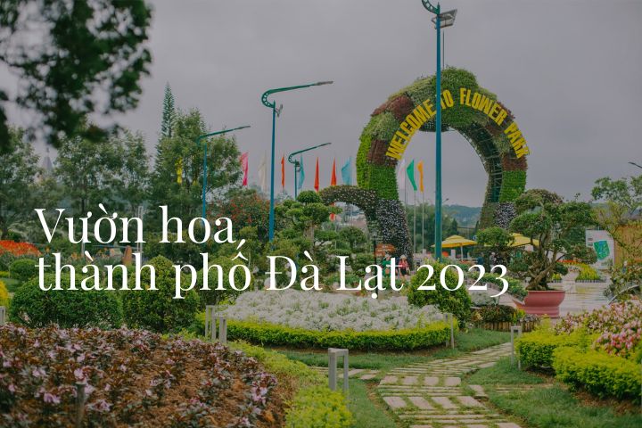 Giới thiệu vườn hoa thành phố Đà Lạt