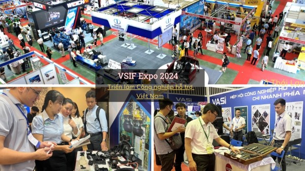 VSIF Expo 2024 - Triển lãm Công nghiệp hỗ trợ Việt Nam