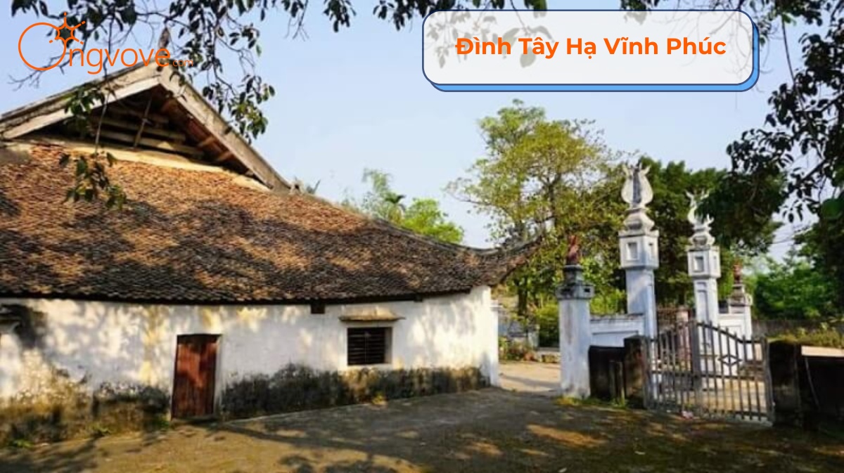 Đình Tây Hạ Vĩnh Phúc tự túc