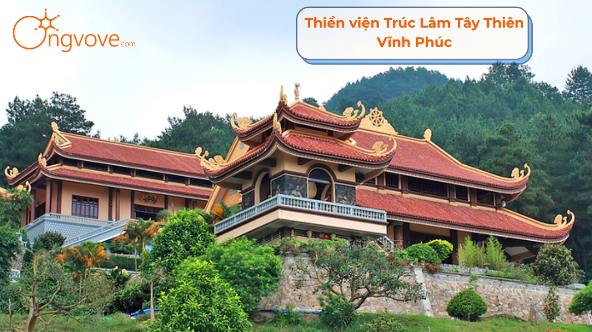 Thiền viện Trúc Lâm Tây Thiên Vĩnh Phúc Tự Túc