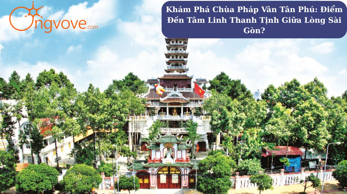 Chùa Pháp Vân Tân Phú