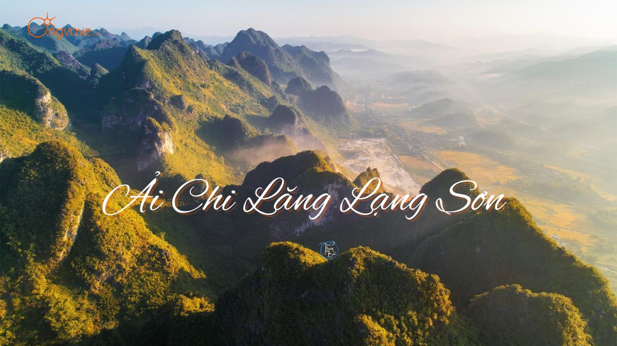 Ải Chi Lăng Lạng Sơn