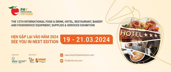 FOOD & HOTEL VIETNAM 2024 – Triển lãm Quốc tế về Thực phẩm, Khách sạn, Nhà hàng, Đồ uống và cung ứng dịch vụ