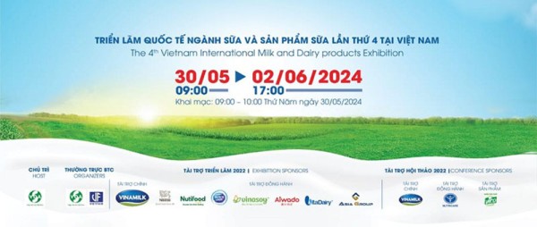 VIETNAM DAIRY 2024 – Triển lãm quốc tế ngành Sữa và sản phẩm Sữa tại Việt Nam