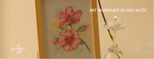 [THE GREENERY ART] ART WORKSHOP: VẼ MÀU NƯỚC THEO CHỦ ĐỀ