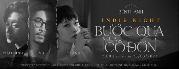 Vũ - Trang - Thái Đinh - Indie Night - Bước qua mùa cô đơn