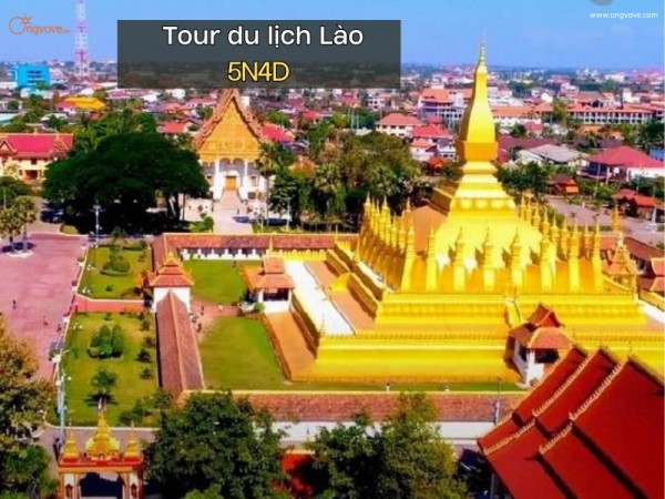Tour du lịch Lào 5N4D TPHCM - Viêng Chăn