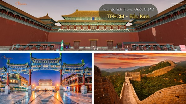 Tour du lịch Trung Quốc 5N4D TPHCM - Bắc Kinh